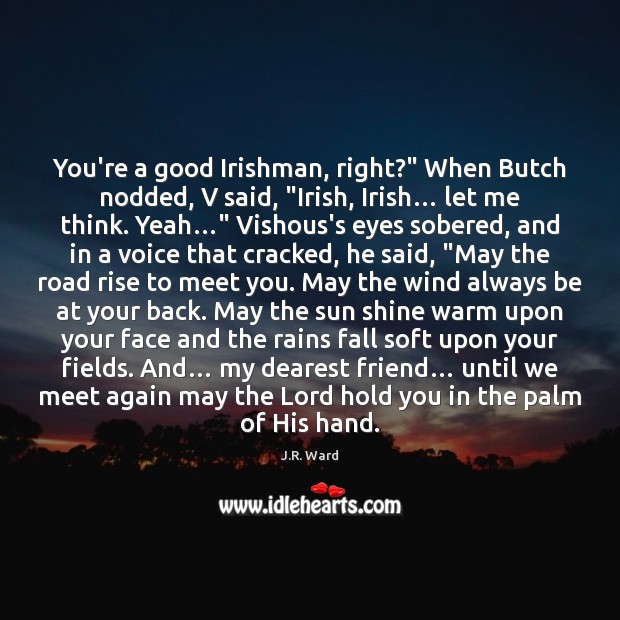 You’re a good Irishman, right?” When Butch nodded, V said, “Irish, Irish… Image