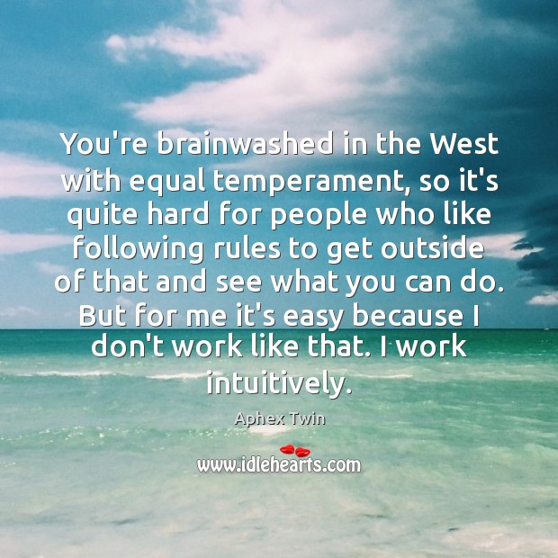 You’re brainwashed in the West with equal temperament, so it’s quite hard Image