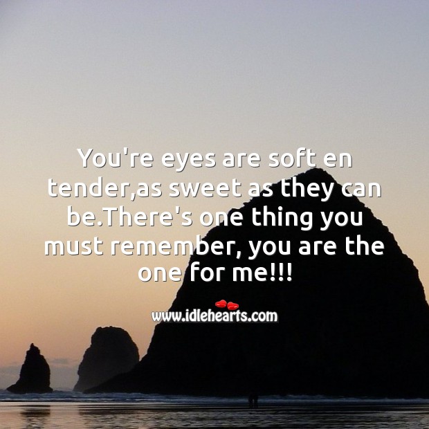 You’re eyes are soft en tender Friendship Messages Image