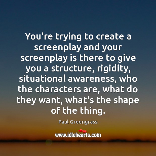 You’re trying to create a screenplay and your screenplay is there to Image